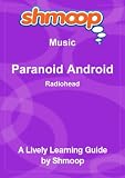 Paranoid Android: Shmoop Music Guide