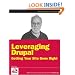 Leveraging Drupal: Getting Your Site Done Right (Wrox Programmer to Programmer)