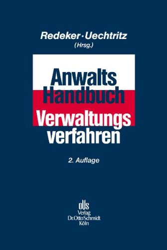 Schmidt (Otto), K&ouml;ln Anwalts-Handbuch Verwaltungsverfahren