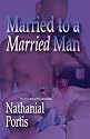 Married To A Married Man