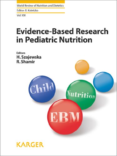 Evidence-Based Research in Pediatric Nutrition (World Review of Nutrition and Dietetics)