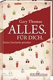 Produkt-Bild: Alles. F&uuml;r Dich: Gottes Geschenke genie&szlig;en