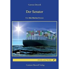 Der Senator: Ein Alec-Burton-Roman