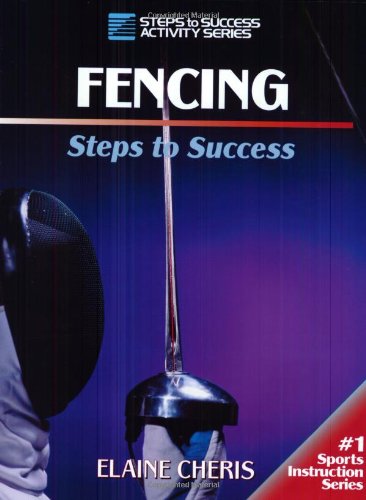 Fencing: Steps to Success (Steps to Success Activity)