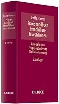 Praxishandbuch der Immobilien-Investitionen: Anlageformen, Ertragsoptimierung, Risikominimierung, Rechtsstand: voraussichtlich 15. April 2010