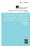 Social and sustainable enterprise : changing the nature of business