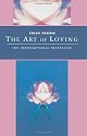 The Art of Loving: Classics of Personal Development