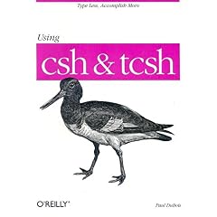【クリックでお店のこの商品のページへ】Using Csh and Tcsh (Nutshell Handbook) [ペーパーバック]
