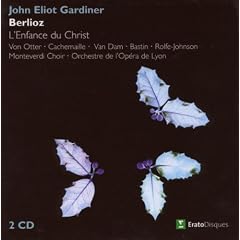 Berlioz : L' Enfance Du Christ