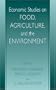 Economic Studies on Food, Agriculture and the Environment