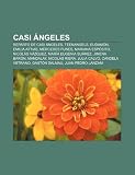Casi ángeles: Reparto de Casi ángeles, TeenAngels, Eudamón, Emilia Attias, Mercedes Funes, Mariana Espósito, Nicolás Vázquez (Spanish Edition)