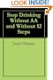 Stop Drinking Without AA and Without 12 Steps