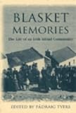 Blasket Memories: The Life of an Irish Island Community