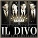 Il Divo, Il Divo En Barcelona, 発売中