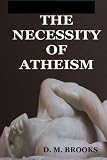 The Necessity of Atheism