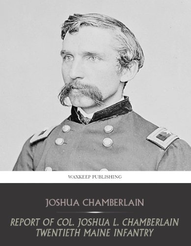 Report of Col. Joshua L. Chamberlain, Twentieth Maine Infantry