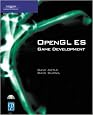 OpenGL ES Game Development (Game Development Series)