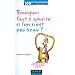 Pourquoi faut-il sourire quand on n'est pas beau ?: Psychologie de la s�duction