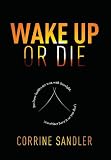 Wake Up Or Die: Business Battles Are Won With Foresight, You Either Have It Or You Don't