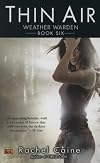 Thin Air: Book Six of The Weather Warden Series (Weather Warden)