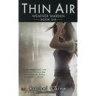 Thin Air (Weather Warden, Book 6) by  Rachel Caine