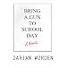 Bring a Gun To School Day