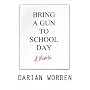 Bring a Gun To School Day