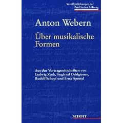 Uber musikalische Formen: Aus den Vortragsmitschriften von Ludwig Zenk, Siegfried Oehlgiesser, Rudolf Schopf und Erna Apostel (Veroffentlichungen der Paul Sacher Stiftung) (German Edition)