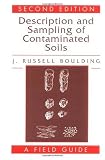 Description and Sampling of Contaminated Soils: A Field Guide Description and Sampling of Contaminated Soils: A Field Guide