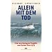 Allein mit dem Tod: Eine verschwiegene Trag�die vom Fastnet Race 1979