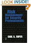 Risk Management for Security Professionals