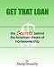 Get That Loan:  The Secrets to the American Dream of Homeownership
