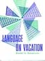 Language on vacation: An olio of orthographical oddities (The Scribner library)