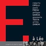 A Leo  Tribute To Leo Ferre