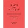 Bach for the Cello: Ten Pieces in the First Position