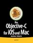 Pro Objective-C for Mac and iPhone