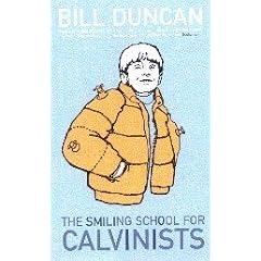 The Smiling School for Calvinists