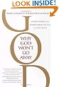 Why God Won't Go away