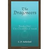 The Dragoneers: The Chronicles of Susah ~ C. D. SUTHERLAND
