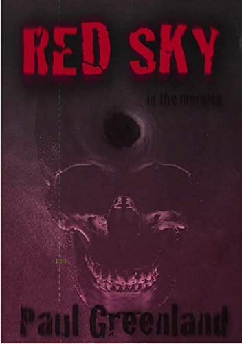 Red Sky In the Morning, by Paul Greenland