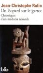Un l�opard sur le garrot: Chroniques...