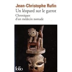 Un l�opard sur le garrot : Chroniques d'un m�decin nomade