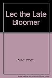 Leo the late bloomer