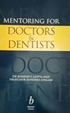 Mentoring for doctors and dentists