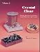 Book Crystal Clear: Vintage American Crystal Sets, Crystal Detectors, and Crystals: Volume 2