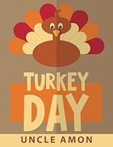 Turkey Day: Short Stories, Thanksgiving Jokes, and More! (Thanksgiving Books for Children) (Volume 5)