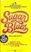 Sugar Blues by William Dufty ISBN B000GRDYZU