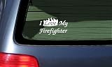 I Love My Firefighter Vinyl Sticker Decal - White