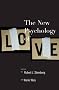 The New Psychology of Love