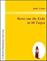 Reise um die Erde in 80 Tagen